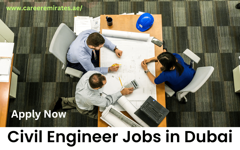 Civil Engineer Jobs in Dubai